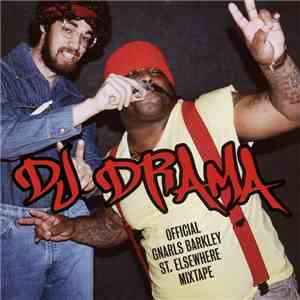 DJ Drama & Gnarls Barkley - Official Gnarls Barkley St. Elsewhere Mixtape