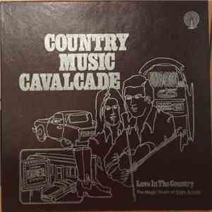 Eddy Arnold - Country Music Cavalcade- Love In The Country: The Magic Touch ...