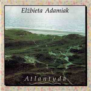Elżbieta Adamiak - Atlantyda