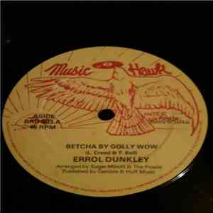 Errol Dunkley - Betcha By Golly Wow