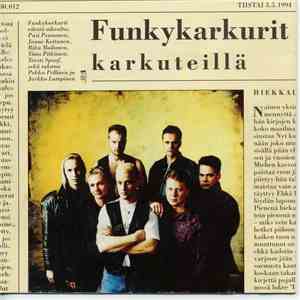 Funkykarkurit - Karkuteillä