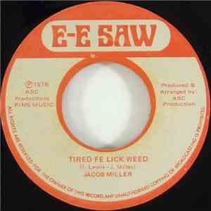 Jacob Miller - Tired Fe Lick Weed / Collie Weed Dub