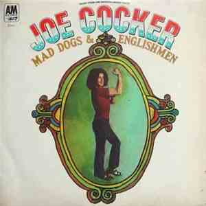 Joe Cocker - Mad Dogs & Englishmen