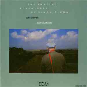 John Surman - The Amazing Adventures Of Simon Simon