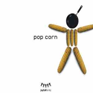 Joyfull Family - Pop Corn