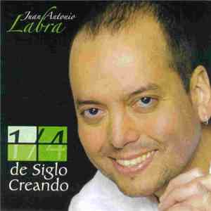 Juan Antonio Labra - Un Cuarto de Siglo Creando Música