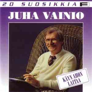 Juha Vainio - Käyn Ahon Laitaa