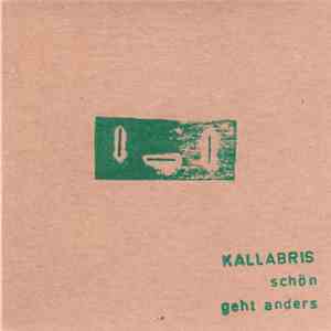 Kallabris - Schön Geht Anders