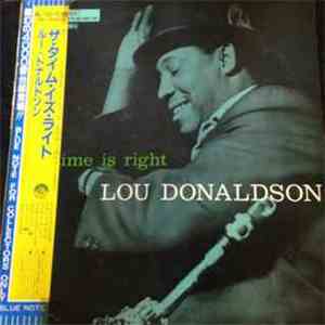 Lou Donaldson - The Time Is Right