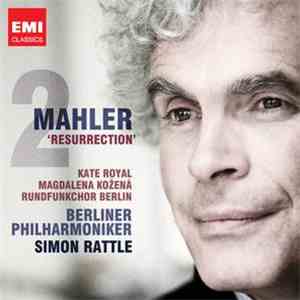 Mahler, Kate Royal, Magdalena Kožená, Rundfunkchor Berlin, Berliner Philhar ...
