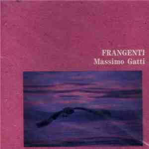 Massimo Gatti - Frangenti