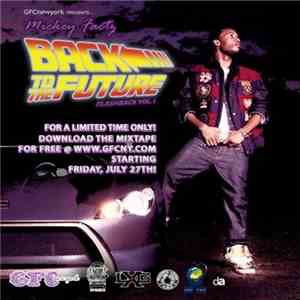 Mickey Factz - Back to the Future: Flashback Vol.1
