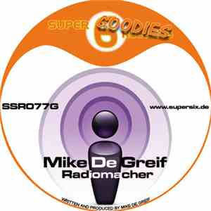 Mike De Greif - Radiomacher