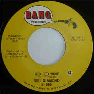 Neil Diamond - Red Red Wine / Red Rubber Ball