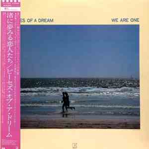 Pieces Of A Dream - We Are One