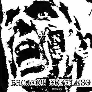 Project Hopeless - Utsatt