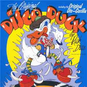Rick Dees & His Cast Of Idiots - Disco Duck