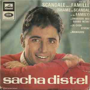 Sacha Distel - Scandale Dans La Famille (Shame And Scandal In The Family) / ...