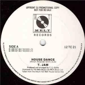 T. Jam - House Dance /  We Can Dance