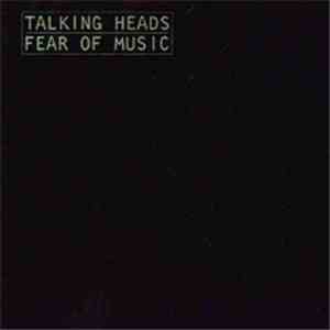 Talking Heads - Fear Of Music