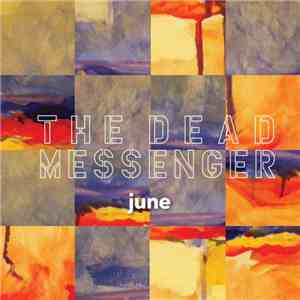 The Dead Messenger - June