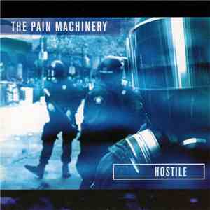 The Pain Machinery - Hostile