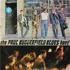 The Paul Butterfield Blues Band - The Paul Butterfield Blues Band