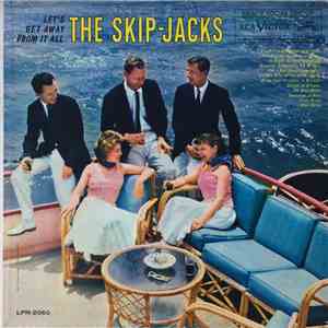 The Skip-Jacks - Let's Get Away From It All