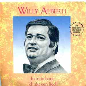 Willy Alberti - In Mijn Hart Klingt Een Lied