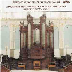 Adrian Partington - Adrian Partington Plays The Willis Organ Of Reading Tow ...