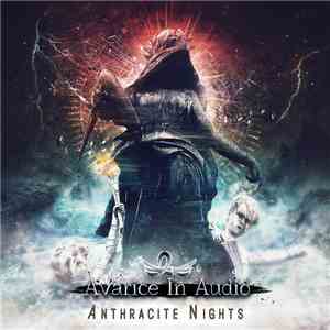 Avarice In Audio - Anthracite Nights
