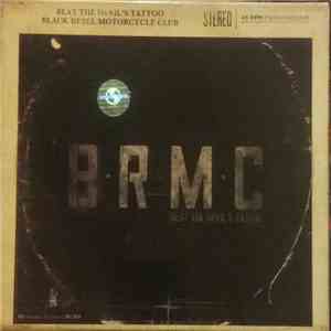 Black Rebel Motorcycle Club - Beat The Devil's Tattoo