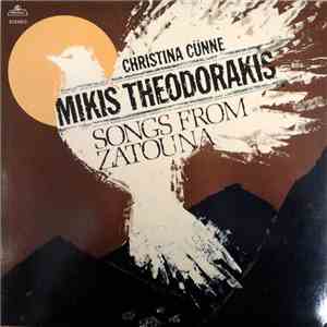 Christina Cünne, Mikis Theodorakis - Songs from Zatouna