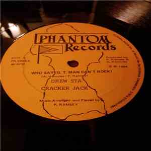 Cracker Jack - Who Say (G.T. Man Can't Rock)