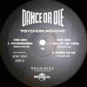 Dance Or Die - Psychoburbians
