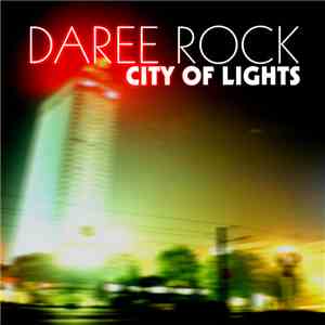 Daree Rock - City Of Lights