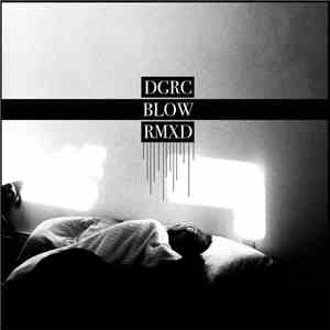 DGRC - Blow RMXD