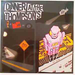 Dinner At The Thompson's - Dinner At The Thompson's EP