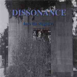 Dissonance - Into The Negative