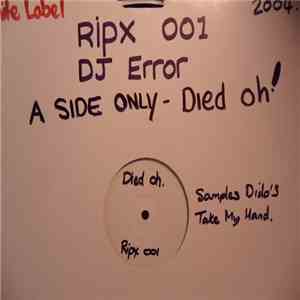 DJ Error - Died Oh R.I.P.