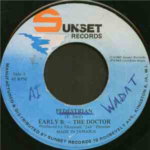Early B. - The Doctor - Pedestrian