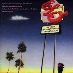 Electric Light Orchestra - The Night The Light Went On (In Long Beach)