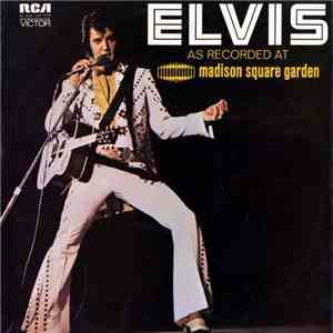 Elvis - As Recorded At Madison Square Garden