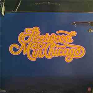 Fleetwood Mac - Fleetwood Mac In Chicago