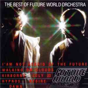 Future World Orchestra - The Best Of