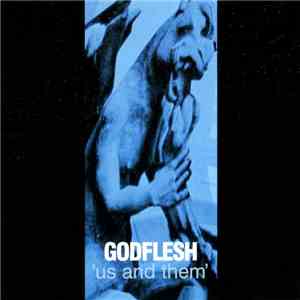 Godflesh - 'Us And Them'