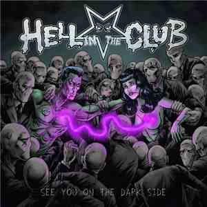 Hell In The Club - See You On The Dark Side