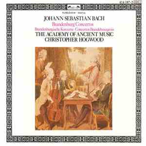 Johann Sebastian Bach, The Academy Of Ancient Music, Christopher Hogwood - ...