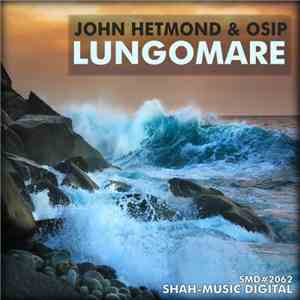 John Hetmond & Osip - Lungomare