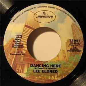 Lee Eldred - Dancing Here / Hope You're Feelin' Me (Like I Am Feelin' You)